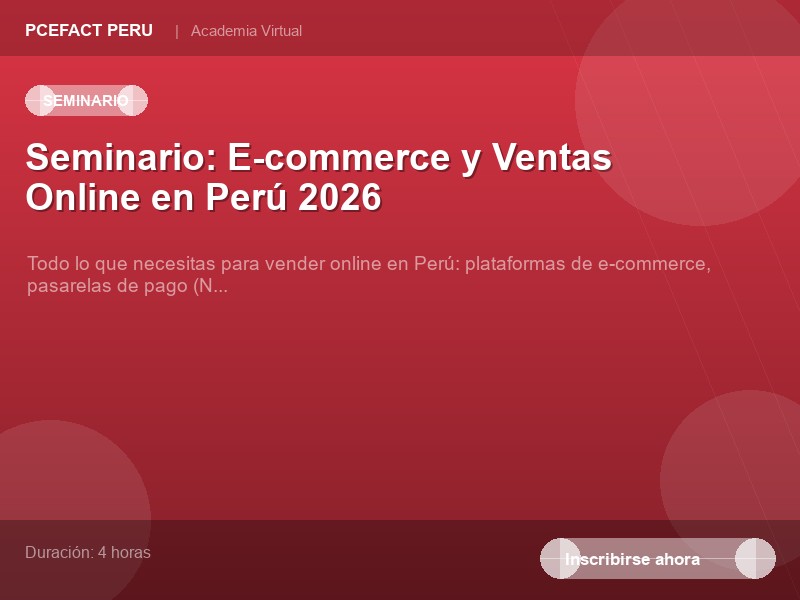 Seminario: E-commerce y Ventas Online en Perú 2026