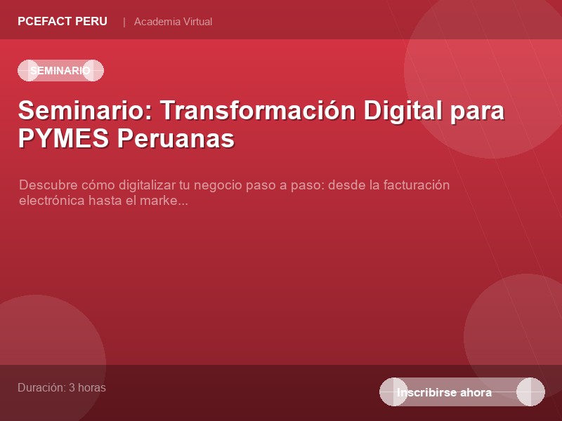 Seminario: Transformación Digital para PYMES Peruanas